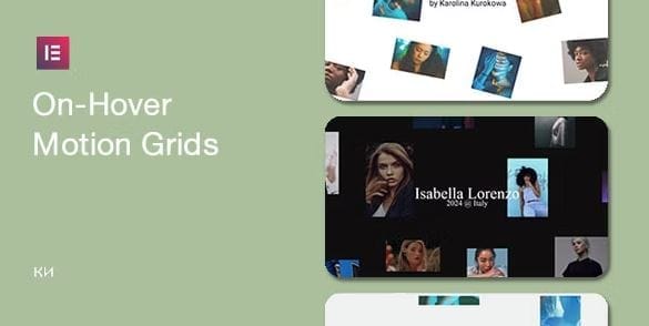 On-Hover Motion Grids for Elementor 1 On-Hover Motion Grids for Elementor