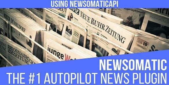 Newsomatic - Automatic News Post Generator Plugin for WordPress 1 Newsomatic - Automatic News Post Generator Plugin for WordPress