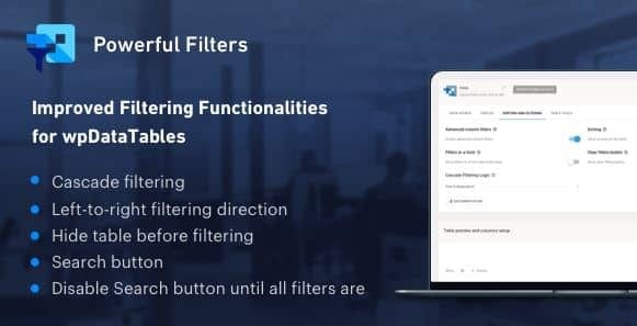 Powerful Filters for wpDataTables - Cascade Filter for WordPress Tables 1 Powerful Filters for wpDataTables - Cascade Filter for WordPress Tables