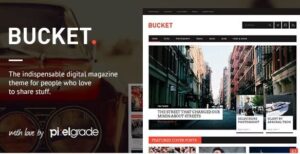 BUCKET - A Digital Magazine Style WordPress Theme