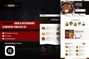 Tastehub - Food & Restaurant Elementor Template Kit